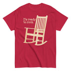 I'm Ready To Rock Men's Classic Tee