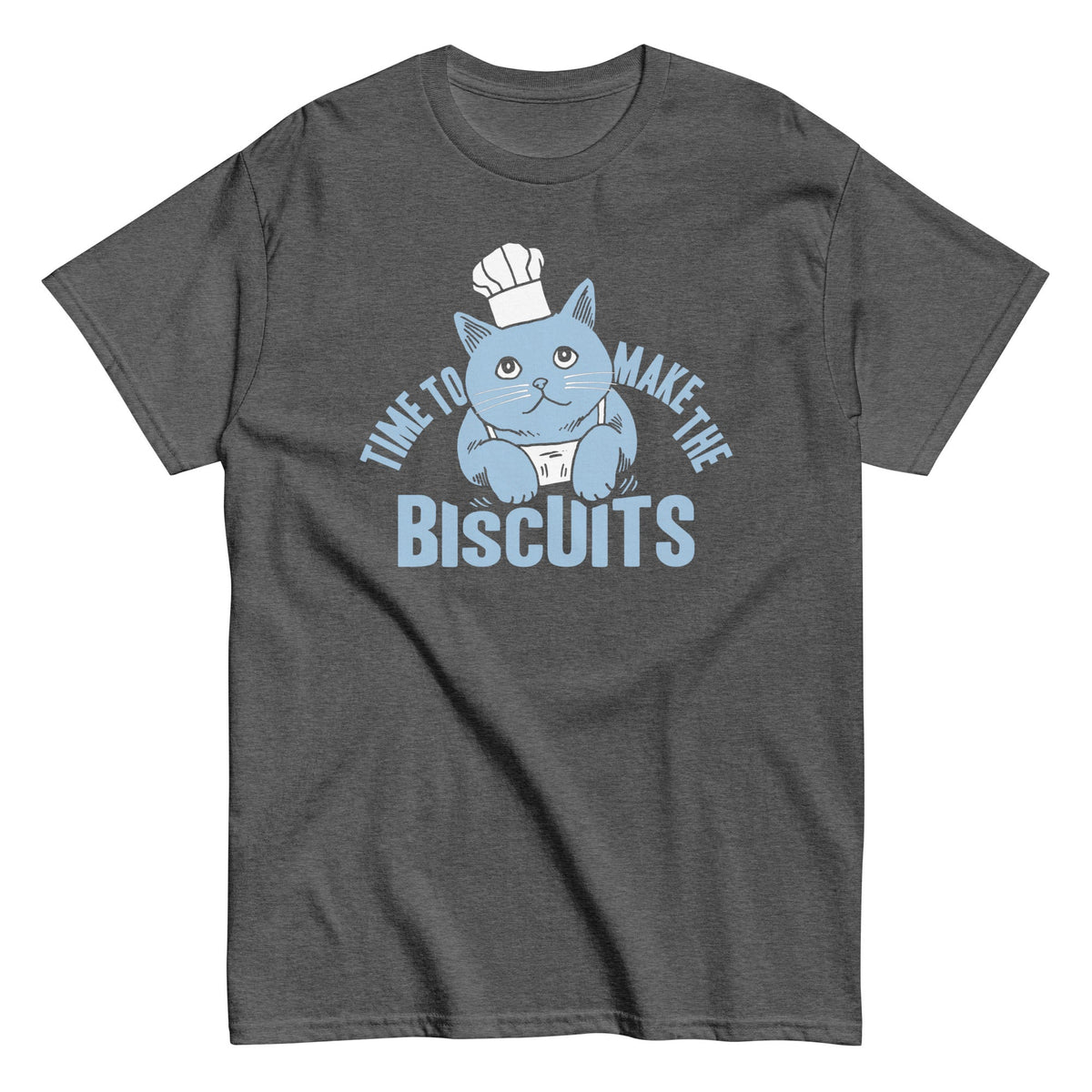 Time To Make The Biscuits Men's Classic Tee