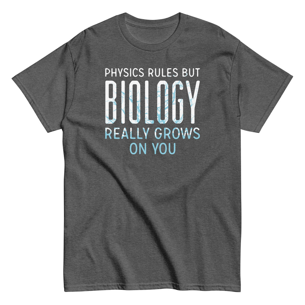 Biology Really Grows On You Men's Classic Tee