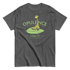 Opulence. I Has It. Men's Classic Tee