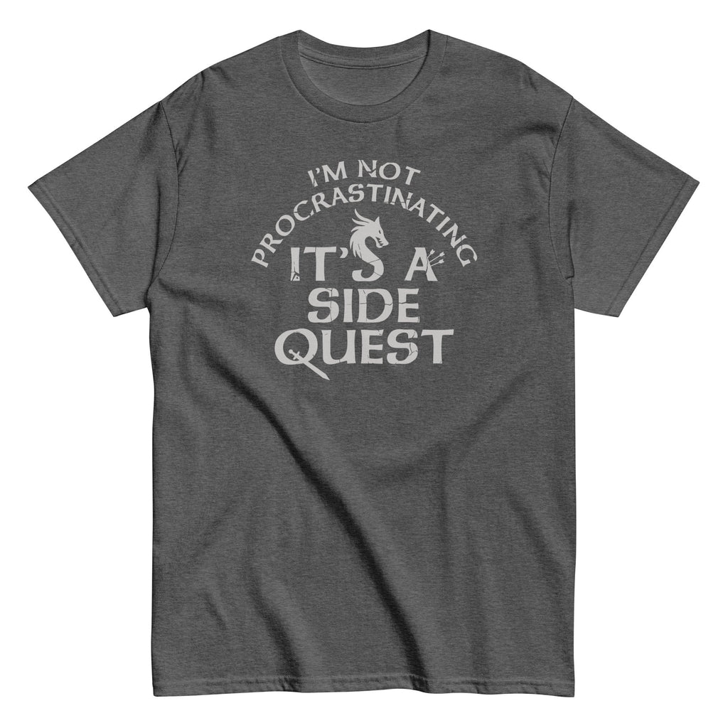 I'm Not Procrastinating. It's A Side Quest Men's Classic Tee