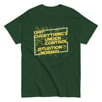 Everything's Under Control Situation Normal Men's Classic Tee