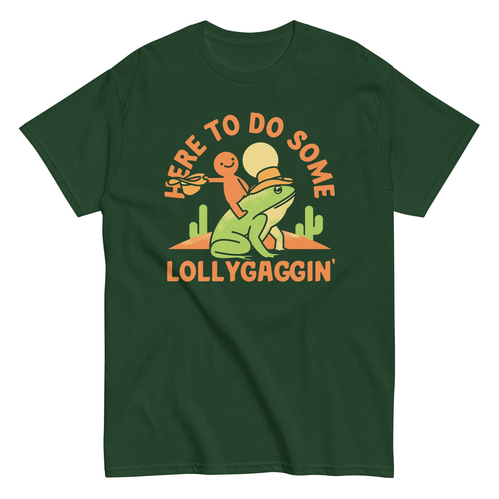 Here To Do Some Lollygaggin Men's Classic Tee