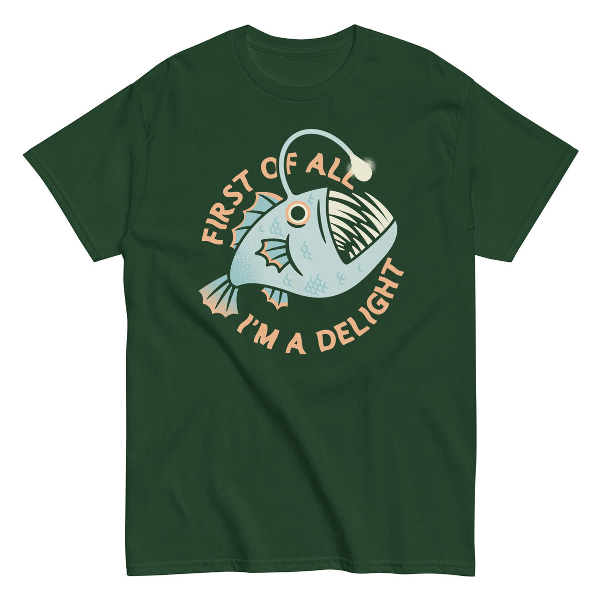 First Of All I'm A Delight Men's Classic Tee