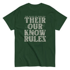 Their Our Know Rules Men's Classic Tee