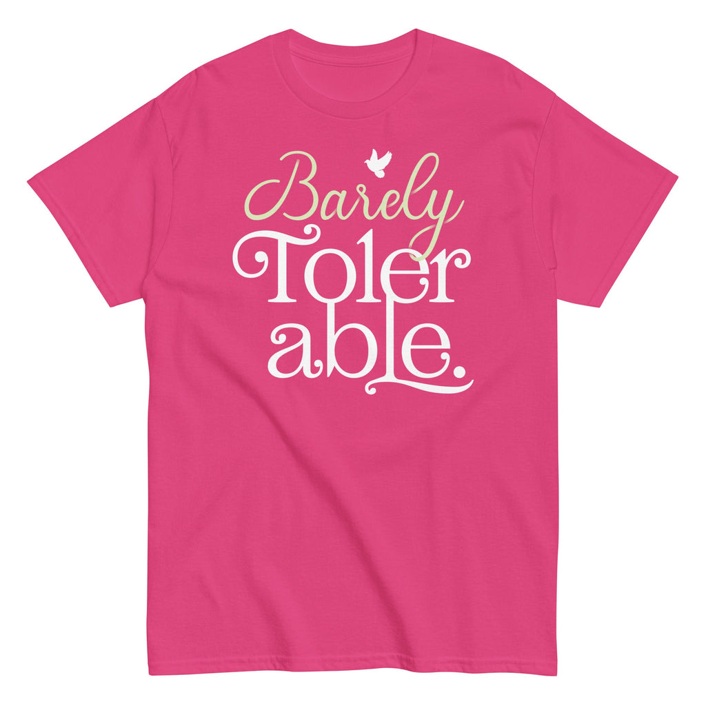 Barely Tolerable Men's Classic Tee