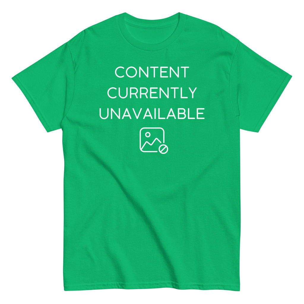 Content Currently Unavailable Men's Classic Tee