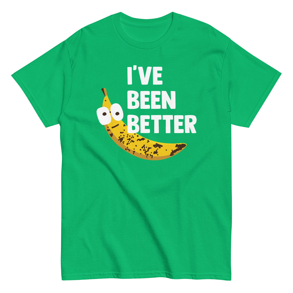 I've Been Better Men's Classic Tee