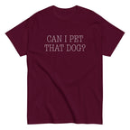 Can I Pet That Dog? Men's Classic Tee