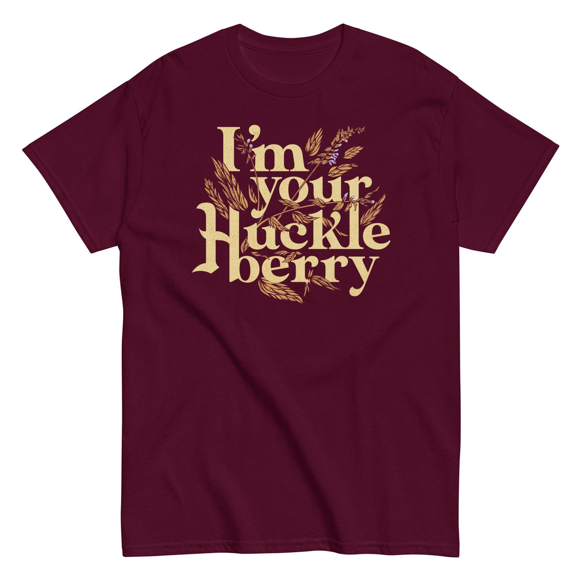 I'm Your Huckleberry Men's Classic Tee