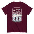We're In This Together Men's Classic Tee