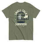 Small Talk Survivor Men's Classic Tee