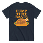 Pump That Baste Men's Classic Tee