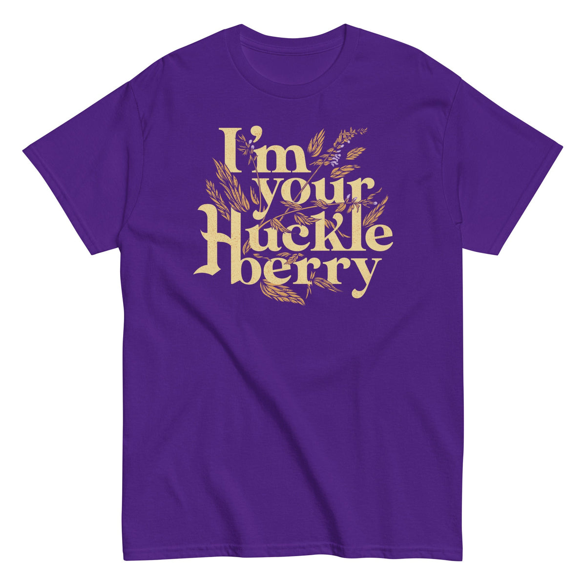 I'm Your Huckleberry Men's Classic Tee