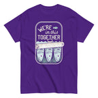 We're In This Together Men's Classic Tee