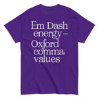 Em Dash Energy Oxford Comma Values Men's Classic Tee