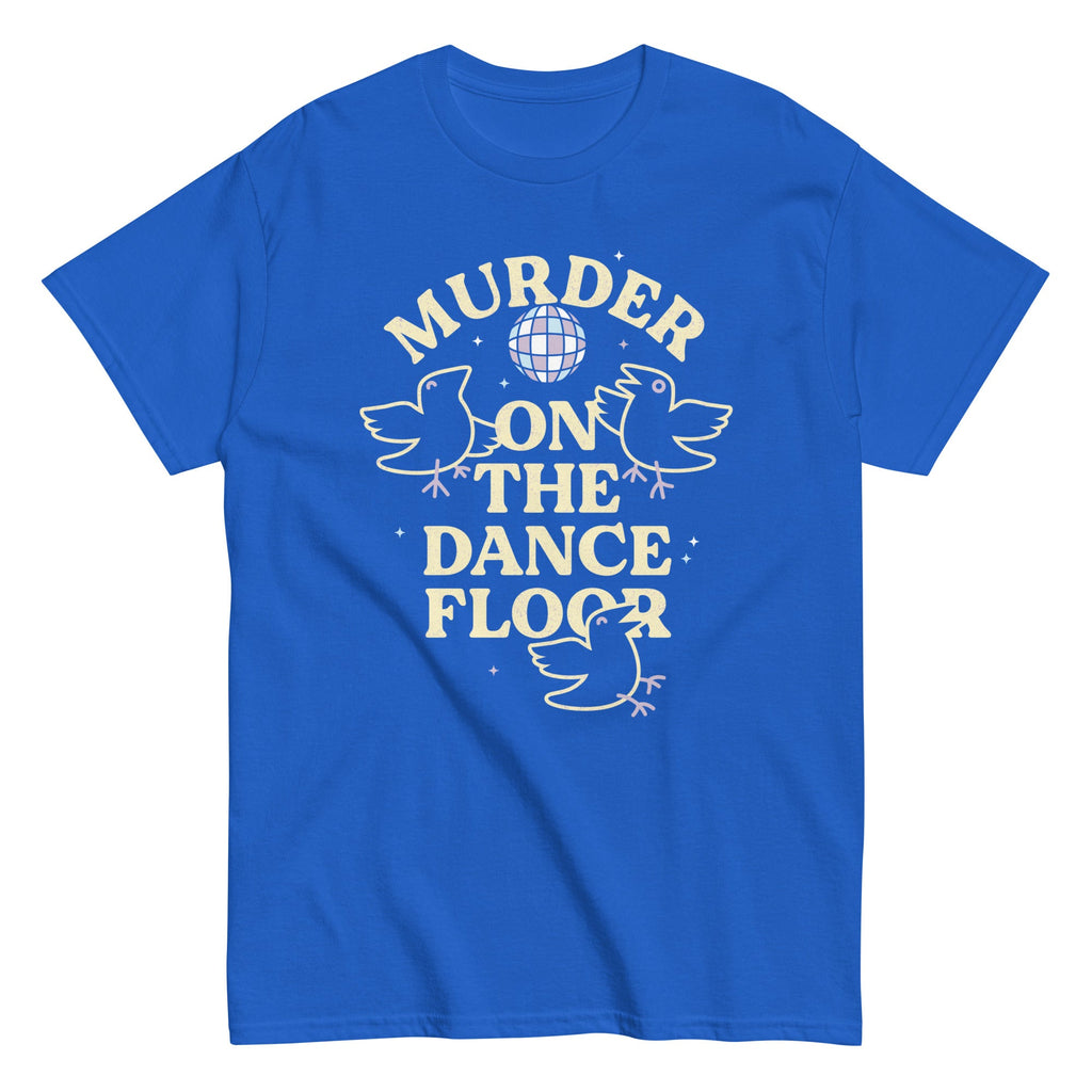 Murder On The Dance Floor Men's Classic Tee