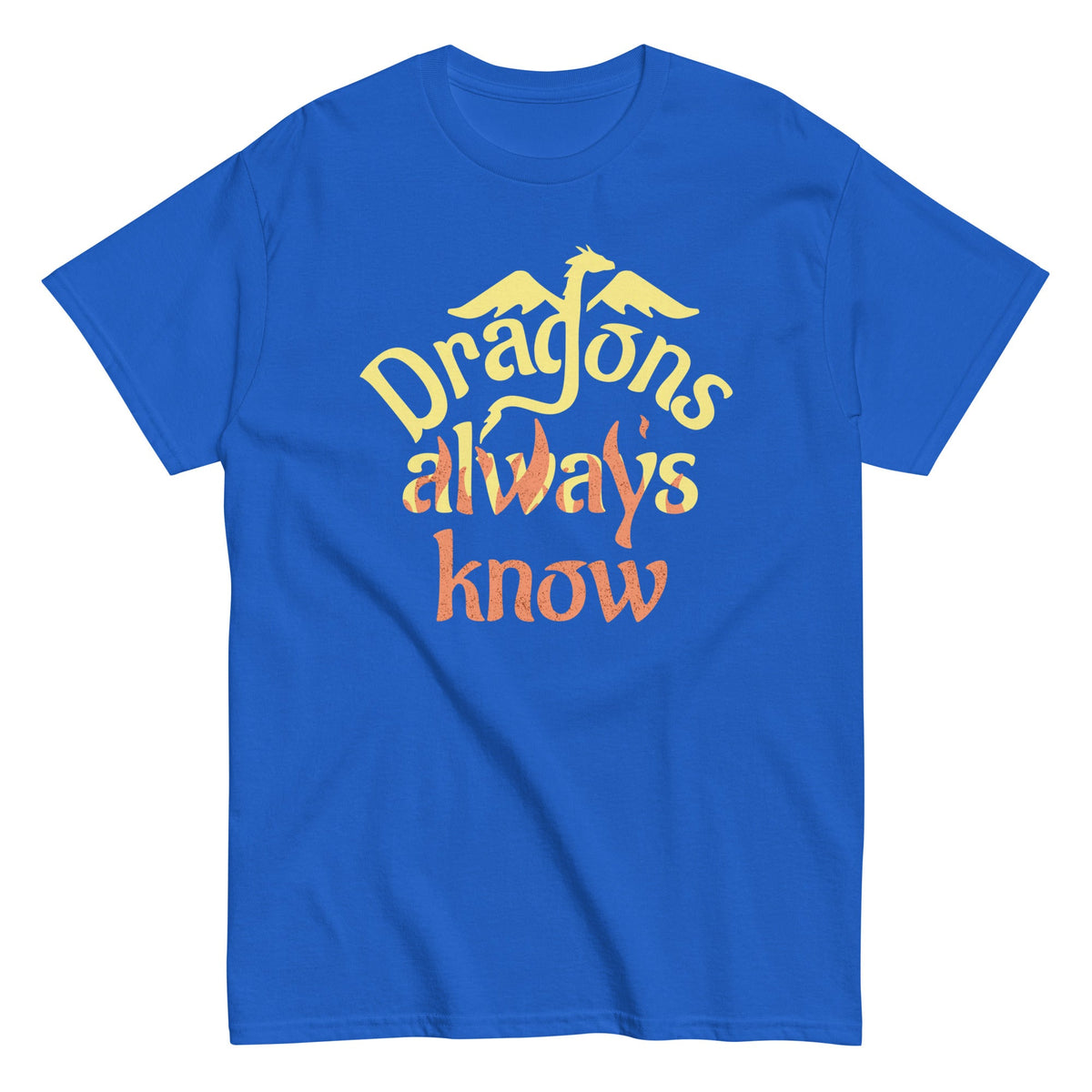 Dragons Always Know Men's Classic Tee