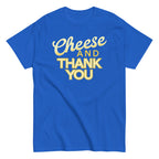 Cheese And Thank You Men's Classic Tee