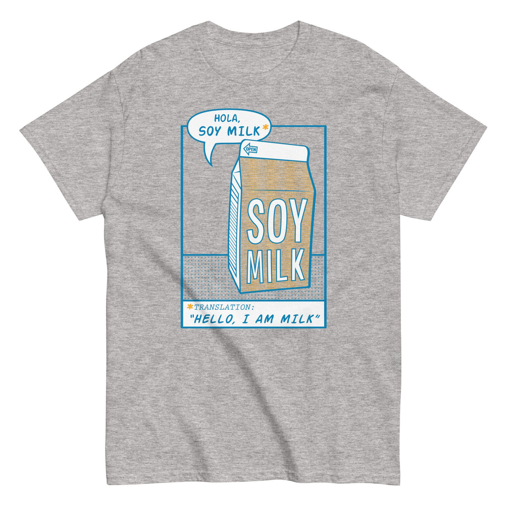 Hola. Soy Milk Men's Classic Tee